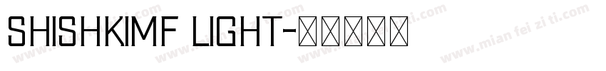ShishkiMF Light字体转换